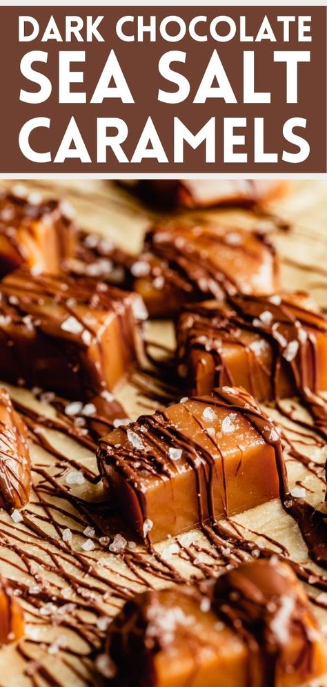 Sea Salt Caramel Recipe, Dark Chocolate Sea Salt, Sea Salt Caramels, Dark Chocolate Caramel, Night Recipes, Soft Caramel, Sea Salt Caramel, Salted Caramel Chocolate, Salted Chocolate