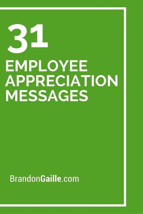 31 Employee Appreciation Messages Employee Appreciation Messages, Employee Appreciation Quotes, Recognition Ideas, Leadership Traits, Staff Morale, Pastor Appreciation, Appreciation Message, Staff Motivation, How To Motivate Employees