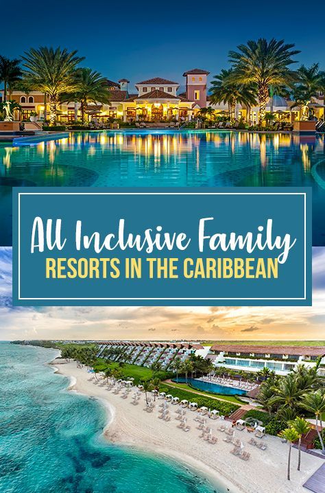 Caribbean Family Vacation, Top All Inclusive Resorts, Carribean Travel, All Inclusive Beach Resorts, Best Family Resorts, Best All Inclusive Resorts, Caribbean Resort, Family Friendly Resorts, Vacation Locations