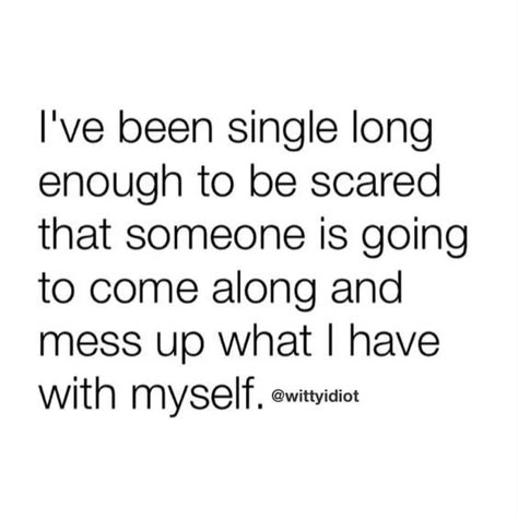 I Am Single Quotes, Sassy Single Quotes, Single Forever Quotes, Single Girl Memes, Happy Single Quotes, Happy To Be Single, Im Single Quotes, Being Single Is The Best, Single Is The Best