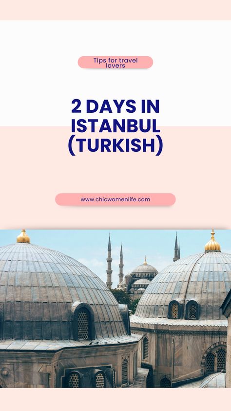 2 days in Istanbul (Turkish) Blue Mosque, Grand Mosque, Hagia Sophia, Grand Bazaar, Turkish Bath, Travel Lover, Summer Travel, Asia Travel, Awe Inspiring