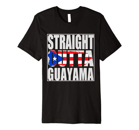 PRICES MAY VARY. "Straight Outta Guayama". Great gift idea for your favorite Puerto Rican friend or look cool wearing it yourself. Camisas para puertoriqueno, camisas boricua. Great for someone from Guayama Puerto Rico. If you or someone you know is from Guayama Puerto Rico then this shirt is a must have. This Guayama shirt will put a smile on your puertorican dad or mom and any proud boricuas you know from Guayama. Show your Puerto Rican pride with this shirt! This premium t-shirt is made of li Puerto Rican Pride, Straight Outta, Puerto Rican, Shirt Ideas, Look Cool, Branded T Shirts, A Smile, Puerto Rico, Top Styles