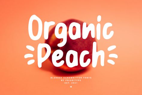 Organic Peach Font | Prioritype | FontSpace Branding Merchandise, Quotes Social Media, Blur Effect, Photo Texture, Professional Presentation, Creative Fonts, Affinity Designer, Beautiful Fonts, Handwritten Font