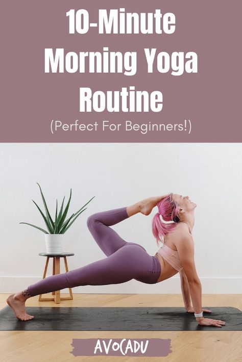 Yoga can transform your body and your mind through regular practice, and that’s true for people of all skill levels. It doesn’t take an expert yogi to reap the benefits of daily exercise and relaxation. This ten minute morning yoga routine is a great way to start your day, and is just right for beginners! #avocadu #beginneryoga #morningyoga Morning Yoga Routine For Beginners, 10 Minute Morning Yoga, Daily Stretching Routine, Morning Practice, Yoga Routine For Beginners, Morning Yoga Routine, Lower Belly Workout, Benefits Of Yoga, Daily Exercise