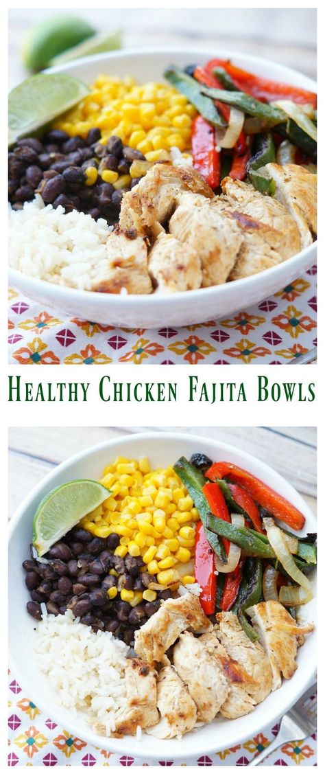 Chicken Peppers And Onions, Chicken Fajita Bowl, Chicken Peppers, Beans And Corn, Fajita Bowls, Healthy Mexican, Chicken Fajita, Mexican Dinner, Chicken Fajitas