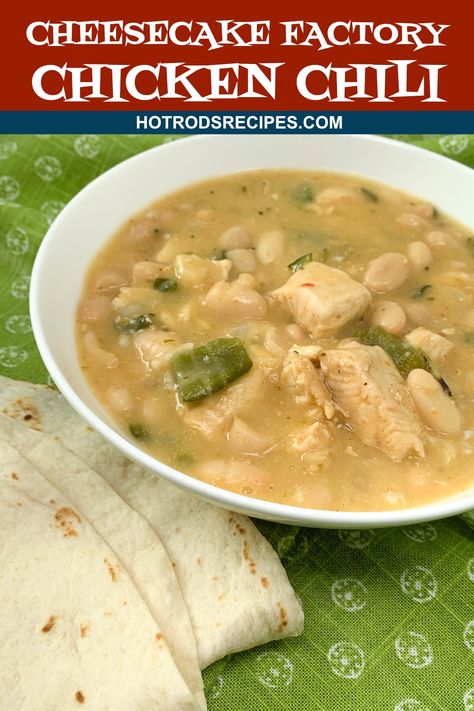 Copycat Cheesecake Factory Chicken Chili Cheesecake Factory White Chicken Chili, Chicken Chili Recipes, Cheesecake Factory Chicken, Gourmet Chili, Original Cheesecake Recipe, Copycat Cheesecake Factory, White Chili Recipe, Chicken Verde, Chinese Chicken Salad Recipe