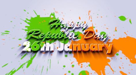 Why do we celebrate January 26 as Republic Day Happy Republic Day 2017, 26 January Wallpaper, Essay On Republic Day, 26 January Image, Republic Day Message, Republic Day Speech, Happy Republic Day Wallpaper, 26 January Republic Day, Republic Day Status