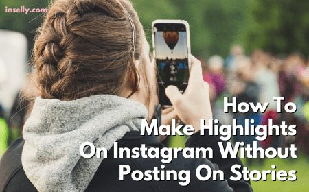 How To Make Highlights On Instagram Without Posting My Story? How To Do Highlights, Highlight Reels, Highlights On Instagram, Delete Instagram, Black And White Instagram, Instagram Highlight Cover, Cover Quotes, Vintage Instagram, Pink Instagram