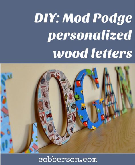 Mod Podge Letters, Mod Podge Diy, Wood Letters Diy, Wooden Letters Diy, Wood Letters Decorated, Wooden Letter Ideas, Big Wooden Letters, Decoupage Letters, Wooden Letter Crafts