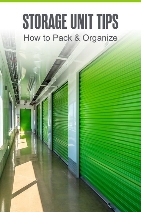 Self Storage Unit Organization, Storage Units Rental, Packing Storage Unit Tips, Packing For Storage Unit, How To Pack A Storage Unit, Organizing A Storage Unit, How To Organize A Storage Unit, Organize Storage Unit, Storage Unit Tips