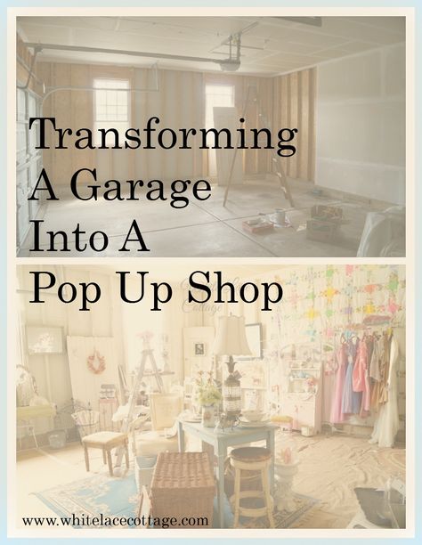 re's a easy and super cheap way to update a garage into a pop up shop! Great for a small business or a garage sale. www.whitelacecottage.com Garage Sale Ideas Display, Garage Boutique, Garage Business, Garage Sale Tips, Pop Up Market, Mobile Boutique, Garage Shop, Resale Shops, Up House