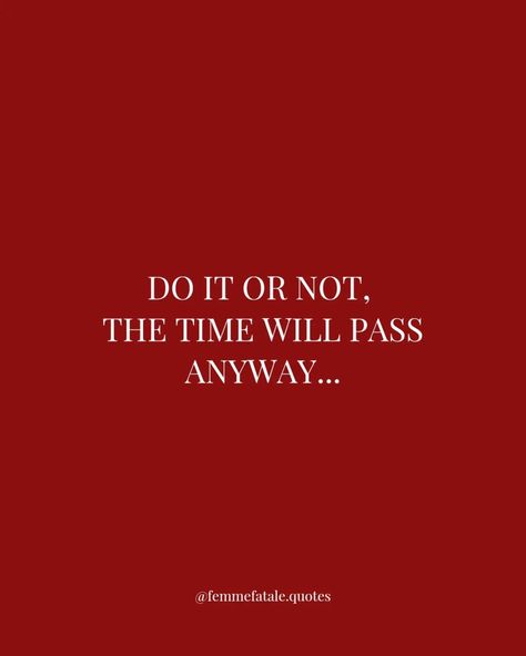 Whether you take action or stay where you are, time keeps moving. So why not chase your goals, make that leap, and invest in your future? Don’t wait for the “perfect” moment, because the clock doesn’t stop for hesitation. Start today—take small steps towards that dream, embrace the process, and let time work *with* you, not against you. 🌟 Every day is an opportunity to get closer to where you want to be. The time will pass anyway, so make it count! 💪 --- **Hashtags:** #MakeItCount ... Do It Or Don’t The Time Will Pass Anyway, The Time Will Pass Anyway, Make It Count, Small Steps, Keep Moving, Perfect Moment, Start Today, Take Action, Personal Development