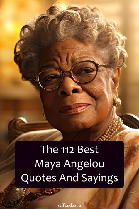 Explore the wisdom of a literary icon with these 112 famous Maya Angelou quotes and sayings. via @SeffSaid Maya Angelou Quotes Women, Great Quotes By Famous People, Maya Angelou Quotes Life, Mya Angelou, Phenomenal Woman Maya Angelou, Maya Angelou Inspirational Quotes, Famous Quotes Inspirational, Famous Black People, April Quotes