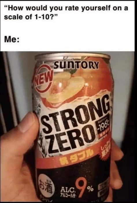 How would you rate yourself on a scale from 1-10 strong zero Oh The Irony, Instagram Jokes, Meme Page, Morning Funny, Meme Lord, Struggle Is Real, Morning Humor, Smiles And Laughs, Pewdiepie