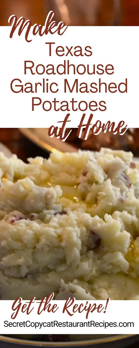 Texas Roadhouse Garlic Mashed Potatoes Recipe - Secret Copycat Restaurant Recipes Recipe For Garlic Mashed Potatoes, Seasoning For Mashed Potatoes, Hardees Copycat Recipes, Garlic Mash Potato Recipes, Copycat Texas Roadhouse Recipes, Texas Roadhouse Potatoes, Red Lobster Mashed Potatoes, Best Potatoes For Mashed Potatoes, Best Mashed Potatoes Recipe Homemade