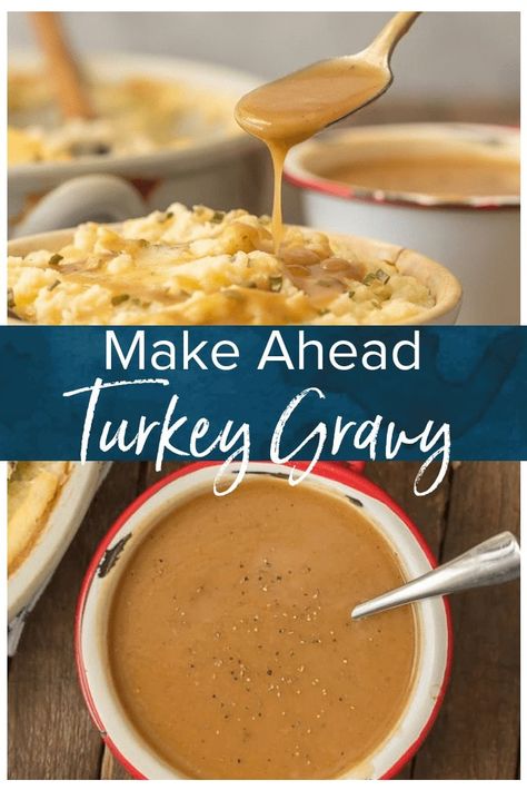 Make Ahead Turkey Gravy Recipe, Gravy Recipe Easy, Turkey Gravy Without Drippings, Thanksgiving Gravy Recipes, Make Ahead Turkey, Best Gravy Recipe, Make Ahead Gravy, Turkey Gravy Recipe Easy, Make Ahead Turkey Gravy