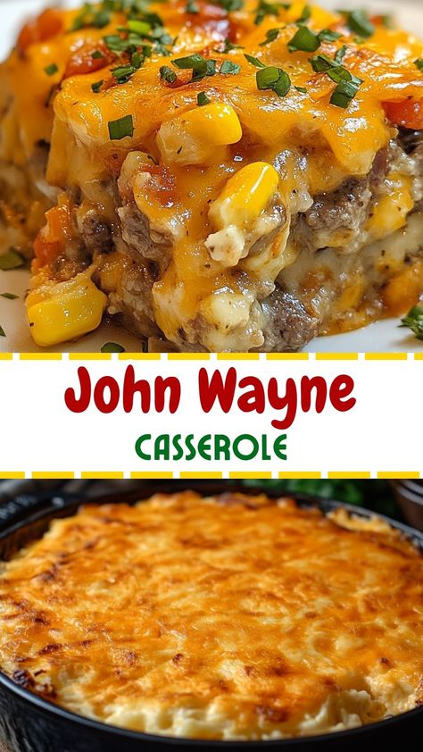 John Wayne Casserole Simple Hotdish Recipes, Supper Meals Main Dishes, Easy Dinner Casseroles Beef, Main Dish With Hamburger Meat, Supper Casseroles Ground Beef, Cajun Beef Casserole, Family Casseroles Dinners Easy Recipes, Trailer Park Casserole, Easy To Chew Dinner Recipes