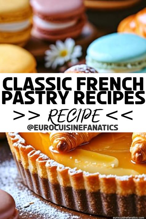 You’ll discover essential recipes and techniques for mastering classic French pastries, but what mistakes could derail your journey to perfection?
 #europeancuisine #authentic #european #cuisine #italianfood #frenchfood #greekfood #homecooking #authenticrecipes #recipes #holidayrecipes #thanksgivingrecipes #christmasrecipes #fallrecipes #seasonalrecipes French Pastries Recipes, Pastries Recipes, Pastry Stand, Classic French Desserts, French Patisserie, French Recipes, European Recipes, European Cuisine, French Desserts