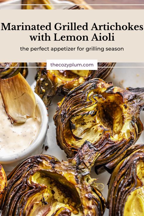 Grilled Artichokes With Aioli, Grilled Artichokes With Dipping Sauce, Artichoke Recipes Grilled, Grilled Artichoke Recipes, Smoked Artichoke, Garlic Aioli Dip, Dipping Sauce For Artichokes, Artichoke Sauce, Summer Appetizer Recipes