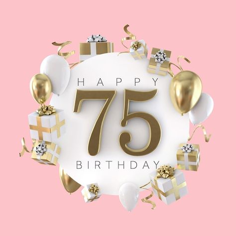 Photo happy 75th birthday party composit... | Premium Photo #Freepik #photo #celebration-card #birthday-gift #congratulations-background #birthday-present Happy 85th Birthday, Happy 55th Birthday, Happy 45 Birthday, Happy 75th Birthday, Happy 20th Birthday, Happy 90th Birthday, 20th Birthday Party, Happy 80th Birthday, Happy 70 Birthday