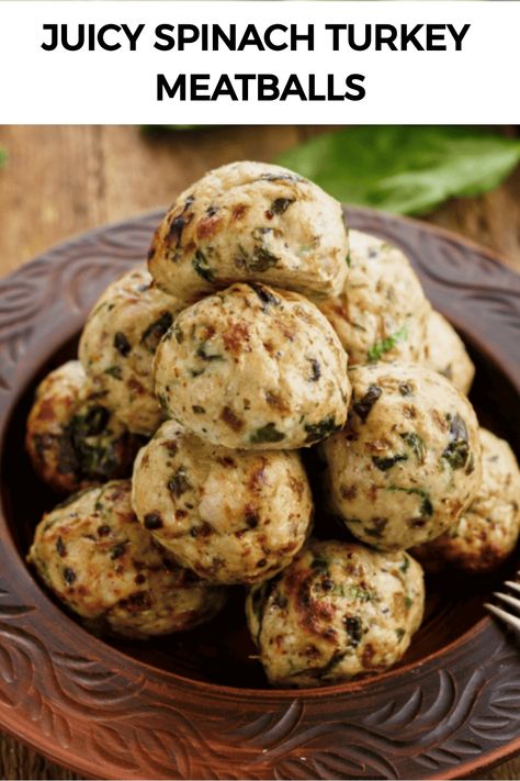 Juicy Spinach Turkey Meatballs Best Baked Turkey, Turkey Meatballs With Spinach, Spinach Turkey Meatballs, Meatballs With Spinach, Turkey Spinach Meatballs, Baked Turkey Meatballs, Spinach Meatballs, Turkey Meatballs Healthy, Ground Turkey Meatballs