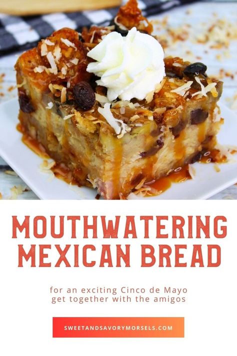 Mexican Bread Pudding Recipe, Dessert Mexican, Mexican Bread Pudding, White Cheese Sauce, Mexican Sweets, Mexican Pastries, Puding Roti, Mexican Sweet Breads, Authentic Mexican Recipes