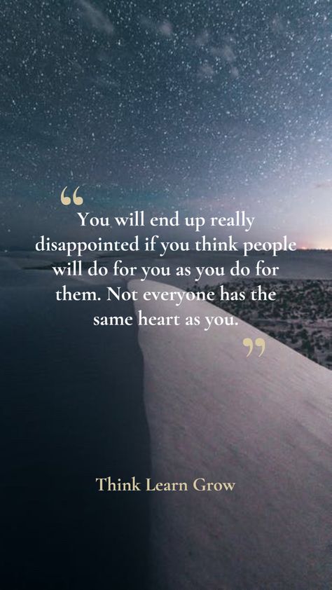 Be You Sometimes People Disappoint You Quotes, People Always Disappoint Quotes, Friend Disappointment Quotes, People Are Disappointing Quotes, People Don’t Have The Same Heart As You, You Disappointed Me Quotes, Life Disappointment Quotes, Disappointed In People Quotes, People Will Disappoint You Quotes