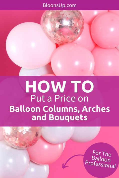 Struggling to price your balloon decor for parties? Unlock the secret "balloon price equation" to set profitable prices for balloon columns, arches, and bouquets! This step-by-step method will help you to price your balloon decorations confidently. Never undercharge for your amazing balloon creations again! #balloondecor #partydecor #balloonbusiness Ballon Arch Pricing, Balloon Arch Price List, Balloon Arch Pricing, Balloon Pricing Guide, Ballon Display, Balloon Pricing, Balloon Pillars, Decorating Business, Balloon Prices