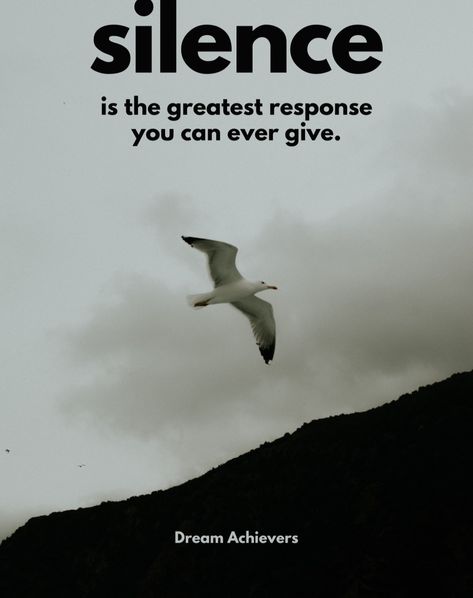 🌟 Silence is the greatest response you can ever give. 🌟 Embrace the power of quiet reflection and let your actions speak. 💪✨ . . . . . . #Motivation #Inspiration #PowerOfSilence #Reflect #InnerStrength #StayFocused #PersonalGrowth #PositiveThinking #SelfEmpowerment #NeverGiveUp #Transformation #Consistency #SuccessJourney #StayMotivated #GoalSetter #MakeItHappen #PathToSuccess #SilentStrength #ActionsSpeakLouder Silence Is Power, Power Of Silence Quotes, Quote Silence, Work Life Quotes, The Power Of Silence, Power Of Silence, Work In Silence, Silence Quotes, Actions Speak Louder