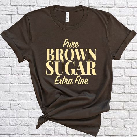 Trendy Tshirt Designs, Trendy T Shirt Designs, Brown Skin Girl, Woman T Shirt, Melanin Shirt, Trendy Shirt Designs, Self Expression, Cute Shirt Designs, Vinyl Shirts