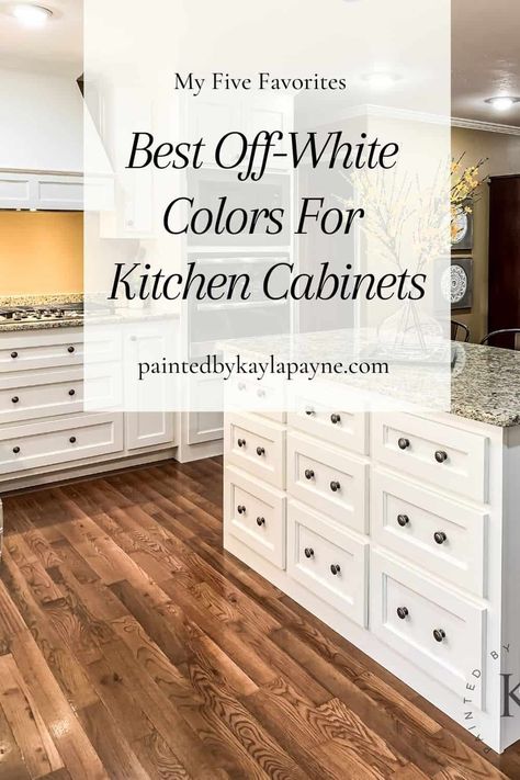 Off-white paint accomplishes the same goal as white but in a softer way. Check out my favorite off-white paint colors for kitchen cabinets! #paintedbykaylapayne #offwhitepaint #offwhitekitchencabinets #whitekitchencabinets White Kitchen Ideas Modern, Paint Colors For Kitchen Cabinets, Colors For Kitchen Cabinets, Paint Colors For Kitchen, Off White Kitchen Cabinets, White Kitchen Paint, Antique White Kitchen Cabinets, Antique White Cabinets, Off White Cabinets