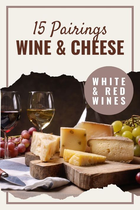 15 Red & White Wines and their Cheese Pairings Blind Wine Tasting Party, Wine Pairings Chart, Blind Wine Tasting, Charcuterie Party, Wine Cheese Pairing, Cheesy Appetizer, Wine And Cheese Party, Wine Tasting Events, Wine Tasting Party