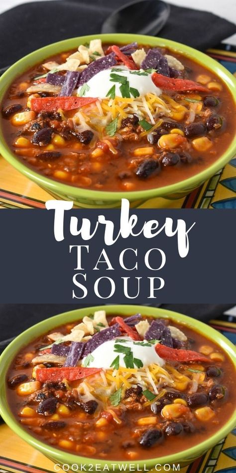 Turkey Taco Soup Recipe, Southwestern Salad Recipes, Turkey Taco Soup, Taco Soup Recipe Easy, Soup Simple, Southwestern Recipes, Ground Turkey Tacos, Turkey Soup Recipe, Easy Taco Soup