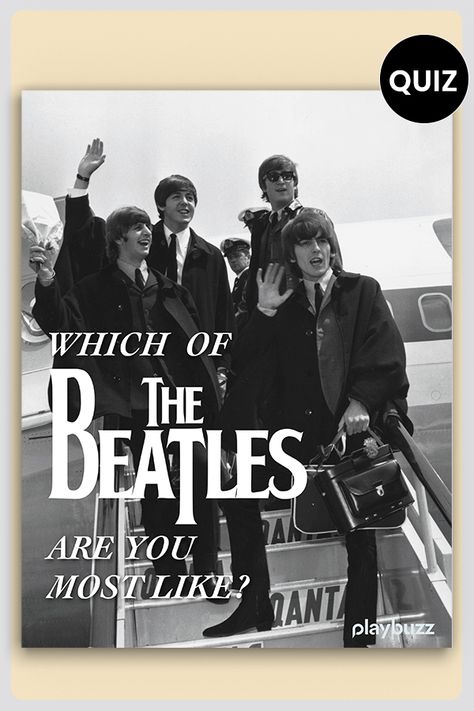 Ladies and gentlemen; The Beatles! Crush Quiz, Fun Personality Quizzes, Quiz Buzzfeed, Random Questions, Women Crush, Playbuzz Quiz, Fun Test, Western Music, Infj Personality