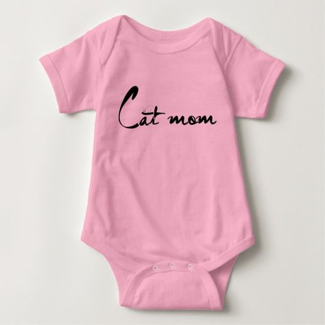 Cat Mom Baby Bodysuit - Our new design for all cat moms! #zazzle #cat #kitten #mom #mother #mothersday #typography #pet #animals #artprint #gift #giftideas #design #wedding #baby #kid #toddler #blanket #babyshower #tshirt #onesie #bodysuit #bib #dress #nursery #beanie  #babyclothing #childrensclothing #kidstyle Newborn Style, Auntie Vibes, Baby Pink Clothes, Onesie Ideas, Strawberry Girl, Baby Onsie, Hockey Baby, Always Kiss Me Goodnight, Cricut Baby