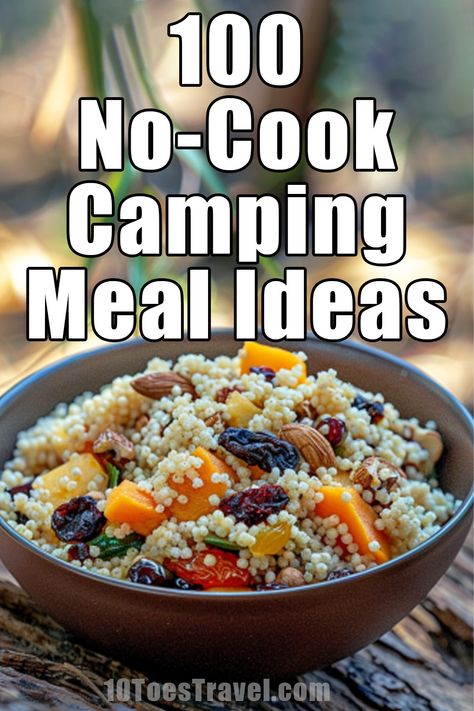 Sometimes you don't want to build a fire, or pack along a camp stove, but you still need some ideas as to what to make to eat when you are camping. These easy no-cook camping meal ideas are the perfect thing for when you are camping and don't want to cook. No Cook Camp Food, Easy Camping Meals No Fire, Camping Meal No Refrigeration, Hunting Food Ideas Camping Meals, No Mess Camping Meals, Easy No Cook Camping Meals, Things To Cook Over A Fire Pit, Eco Camping Ideas, Meal Ideas For Camping Easy Recipes