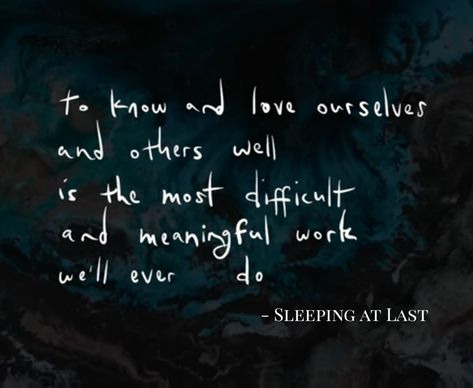 Sleeping At Last Aesthetic, Sleeping At Last Tattoo, Sleeping At Last Lyrics, Enneagram 9, Sleeping At Last, Literature Quotes, Ink Artwork, Music Mood, Lyric Video