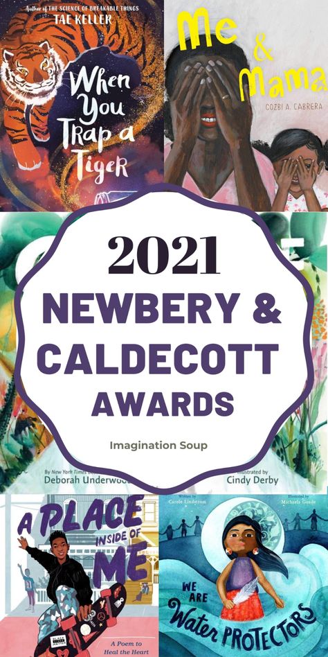 2021 Newbery & Caldecott Awards | Imagination Soup Caldecott Books Children, Reading Ideas For Kids, Caldecott Winners, Manners Books, Book Reading List, Reading Areas, Middle School Libraries, American Library, Book Blogs