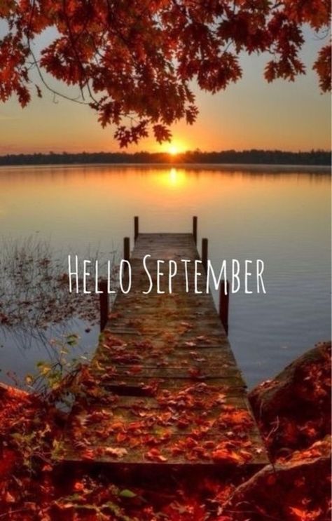 10 Hello September Quotes To Welcome The New Month November Bulletin Boards, Hello September, Bulletin Boards, The Sun, Lake, Sun