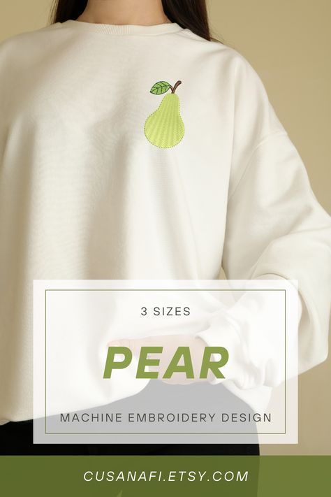 This classic fruit will add a touch of fruity elegance to any item. #pear #machineembroidery #embroidery #project #fruit Pear Embroidery, Embroidered Sweatshirts, Machine Embroidery Design, Embroidery Machine, Instant Download Etsy, Machine Embroidery Designs, Embroidery Design, Machine Embroidery, Embroidery Designs