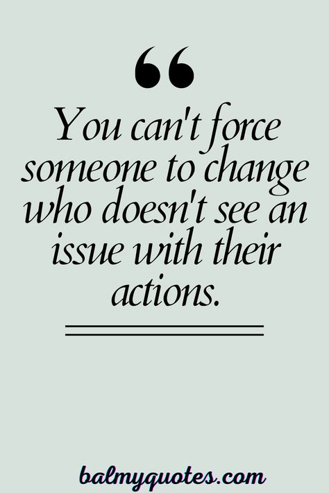 Explore timeless quotes about people who never change. #quotesonsomepeopleneverchange #changequotes You Will Never Change Quotes, Things Change People Change Quotes, Quotes About Real People, Quotes That Change Your Life Perspective, Some People Never Change Quotes, Quotes About Change For The Better, Quotes About People Changing, People Never Change Quotes, Quotes About Drama