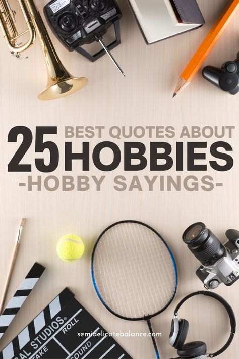 Best Handy Quotes About Hobbies - Hobby Sayings Hobby Quotes Inspirational, Quotes About Hobbies, Hobby Farms Layout, Hobby Quotes, Printable Crochet Patterns, Hobby Room Design, Graphic Crochet, Hobbies Quote, Lobby Decor