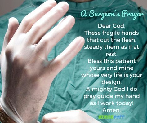 Prayer for my mom before surgery Prayer For Successful Surgery, Surgery Prayers, Prayers Before Surgery, Surgery Prayer, Surgeon Quotes, Surgery Quotes, Prayer For Students, Prayers Quotes, Medical School Quotes