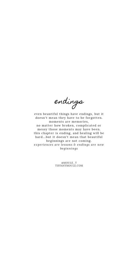 Beautiful Encouraging Quotes, Endings Quote, The End Quotes, Quotes Letting Go, Strength Quote, Path Quotes, Ending Quotes, Worthy Quotes, Now Quotes