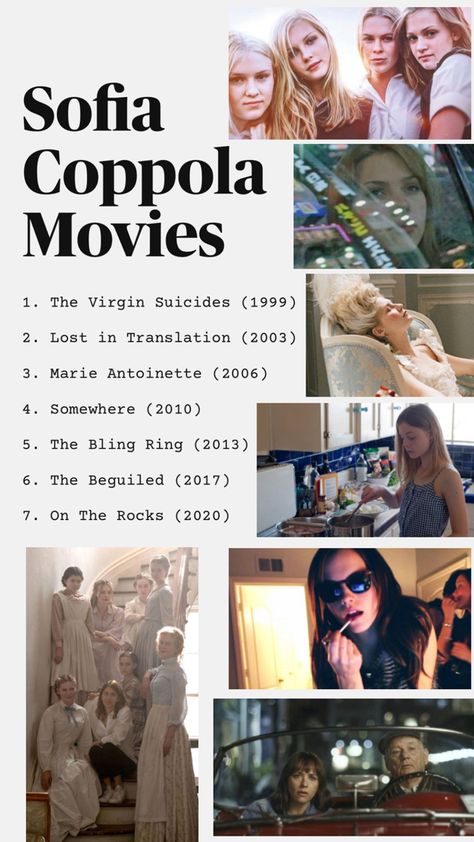 Movies that are written and directed by Sofia Coppola. P Directed By Sofia Coppola, Sofia Coppola Movies, Movies To Watch Teenagers, Film Recommendations, Movie To Watch List, New Movies To Watch, Girly Movies, Movie Club, Great Movies To Watch