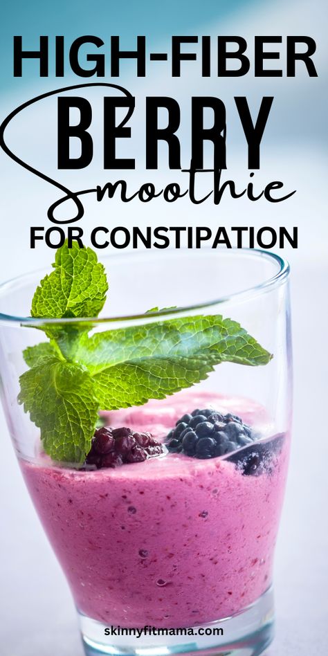 High Fiber Berry Smoothie For Constipation Smoothie For Constipation, Drinks For Constipation, Constipation Smoothie, High Fiber Smoothies, Fiber Smoothie, High Fiber Low Carb, Help With Digestion, Antioxidant Smoothie, Toddler Smoothies