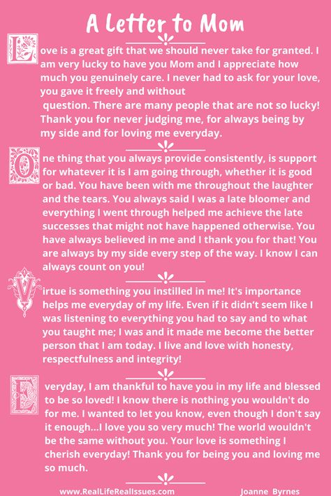 This is a letter to my Mom to let her know how much I appreciate her and love her. It is a great way to express your feelings to your Mom anytime or especially for Mother's Day! Speech For Mother, Things To Say To Your Mom On Mothers Day, What To Tell Your Mom On Mothers Day, Things To Write For Mothers Day, Mother’s Day Letter Writing, Thank You Letter For Mother, Thank You And I Love You, Cute Paragraphs For Your Mom, Paragraph For Mothers Day