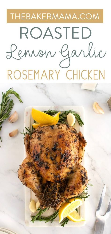 Garlic Roast Chicken, Garlic Rosemary Chicken, Garlic Roast, Rosemary Roasted Chicken, Easy Lemon Curd, Lemon Rosemary Chicken, Whole Chicken Recipes, Whole Roasted Chicken, Rosemary Chicken