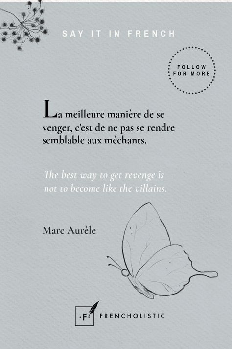 Discover beautiful and inspiring French quotes with their English translations. Are you looking for a French language coach to help you become fluent? Visit my website to book a lesson or access free resources. www.frencholistic.com/french-tutoring Follow me to discover the wonders of France in one place and let yourself be inspired by its language, fashion, history, style, culture, decor, and more! Short French Quotes With Translation, French Quotes With Translation, Translation Aesthetic, Learn French Fast, Learn French Beginner, French Things, Best Revenge, Free Aesthetic, Inspirational Quotes With Images