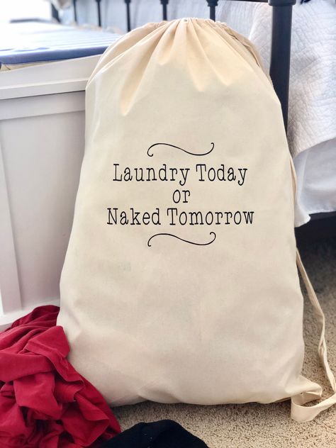 Laundry Bags Diy, Laundry Today Or Naked Tomorrow, Canvas Laundry Bag, Laundry Shop, Laundry Bags, Dorm Life, College Bags, Flour Sack Towels, Bag Ideas